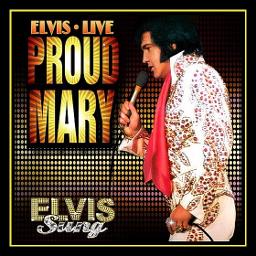 Proud Mary - Rolling LIVE 70's - - Song Lyrics and Music by Elvis Presley - In Concert - arranged by ElvisSung on Smule Social Singing app