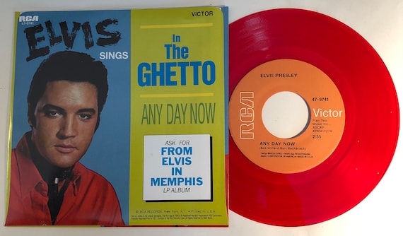 Elvis Presley / In The Ghetto & Any Day Now / RCA Red Vinyl 45 - Etsy.de